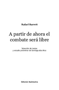 cover of the book A partir de ahora el combate será libre