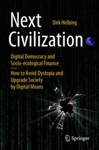 cover of the book Digital Democracy and Socio-Ecological Finance—How to Avoid Dystopia and Upgrade Society by Digital Means