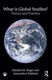 cover of the book What Is Global Studies? Theory and Practice