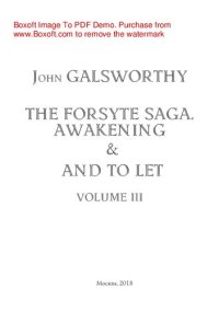 cover of the book The Forsyte Saga. Awakening & To Let. Volume III