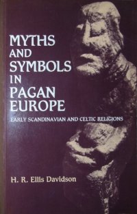 cover of the book Myths and Symbols in Pagan Europe: Early Scandinavian and Celtic Religions