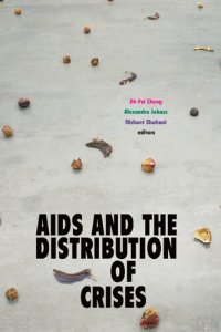 cover of the book AIDS and the Distribution of Crises