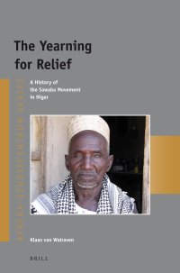 cover of the book The Yearning for Relief: A History of the Sawaba Movement in Niger