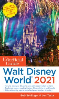 cover of the book The Unofficial Guide to Walt Disney World 2021