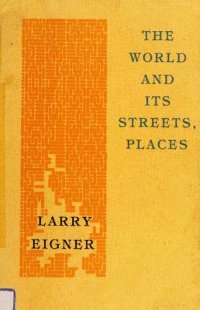 cover of the book The world and its streets, places