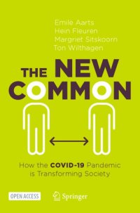 cover of the book The New Common: How The COVID-19 Pandemic Is Transforming Society