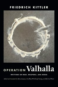 cover of the book Operation Valhalla: Writings on War, Weapons, and Media