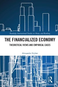 cover of the book The Financialized Economy: Theoretical Views and Empirical Cases