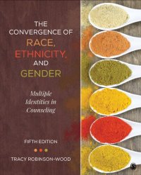 cover of the book The Convergence of Race, Ethnicity, and Gender: Multiple Identities in Counseling