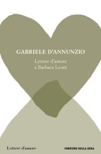 cover of the book Lettere d'amore a Barbara Leoni