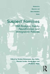 cover of the book Suspect Families: DNA Analysis, Family Reunification and Immigration Policies