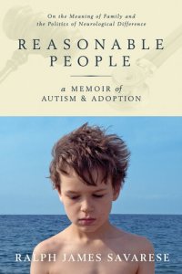 cover of the book Reasonable People: A Memoir of Autism and Adoption