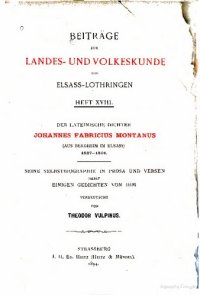 cover of the book Der lateinische Dichter Johannes Fabricius Montanus (aus Bergheim im Elsass) 1527-1566; seine Slbstbiographie in Prosa und Versen nebst einigen Gedichten von ihm