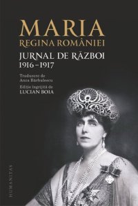 cover of the book Jurnal de război: 1916-1917: (precedat de însemnări din 1910-1916)