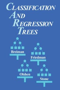 cover of the book Classification and Regression Trees