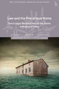 cover of the book Law and the Precarious Home: Socio Legal Perspectives on the Home in Insecure Times