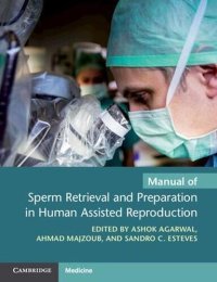 cover of the book Manual of Sperm Retrieval and Preparation in Human Assisted Reproduction