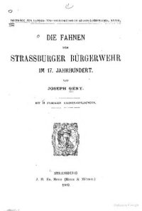 cover of the book Die Fahnen der Strassburger Bürgerwehr im 17. Jahrhundert