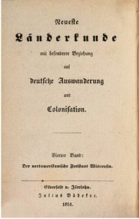 cover of the book Der nordamerikanische Freistaat Wisconsin in physischen, socialen und politischen Gestalt