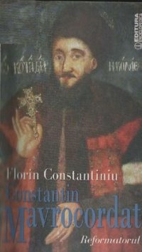 cover of the book Constantin Mavrocordat: Reformatorul