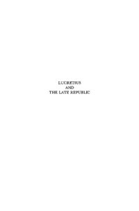 cover of the book Lucretius and the Late Republic: An Essay in Roman Intellectual History