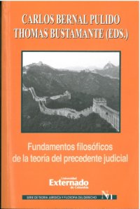 cover of the book Fundamentos filosóficos de la teoría del precedente judicial