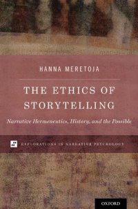 cover of the book The Ethics of Storytelling: Narrative Hermeneutics, History, and the Possible