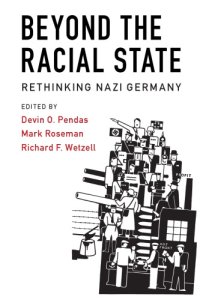 cover of the book Beyond The Racial State: Rethinking Nazi Germany