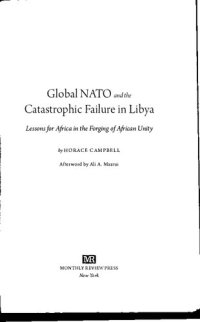 cover of the book Global NATO and the Catastrophic Failure in Libya: Lessons for Africa in the Forging of African Unity