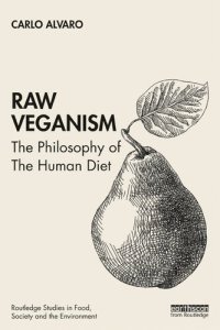 cover of the book Raw Veganism: The Philosophy of the Human Diet