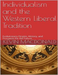 cover of the book Individualism and the Western Liberal Tradition: Evolutionary Origins, History, and Prospects for the Future (2019)