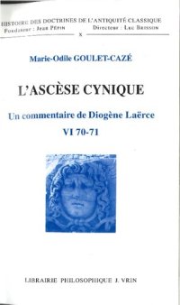 cover of the book L' Ascese Cynique: Un commentaire de Diogene Laerce VI 70-71