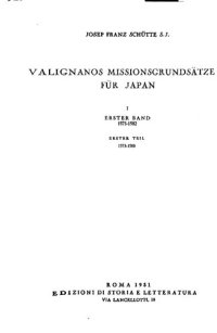 cover of the book Valignanos Missionsgrundsätze für Japan. Bd. 1, Teil 1: Das Problem (1573-1580)