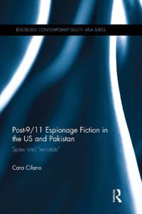 cover of the book Post-9/11 Espionage Fiction in the US and Pakistan: Spies and “terrorists”