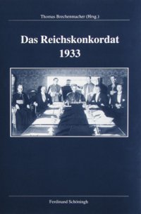 cover of the book Das Reichskonkordat 1933 : Forschungsstand, Kontroversen, Dokumente