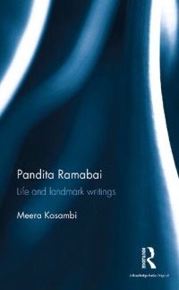 cover of the book Pandita Ramabai: Life and landmark writings