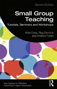 cover of the book Small Group Teaching: Tutorials, Seminars and Workshops