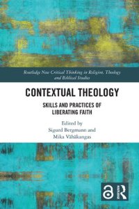 cover of the book Contextual Theology: Skills and Practices of Liberating Faith