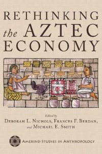 cover of the book Rethinking the Aztec Economy