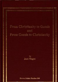 cover of the book From Christianity to Gnosis and From Gnosis to Christianity