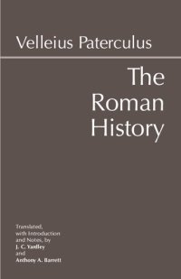 cover of the book The Roman History: From Romulus and the Foundation of Rome to the Reign of the Emperor Tiberius