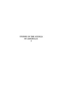 cover of the book Studies in the Scholia on Aeschylus I. The Recensions of Demetrius Triclinius