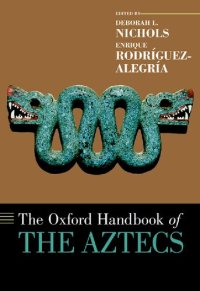 cover of the book The Oxford Handbook of the Aztecs