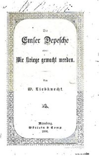 cover of the book Die Emser Depesche oder: Wie Kriege gemacht werden