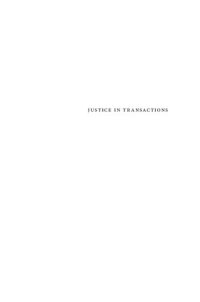 cover of the book Justice in Transactions: A Theory of Contract Law