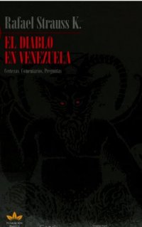 cover of the book El diablo en Venezuela : certezas, comentarios, preguntas