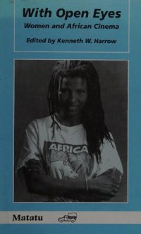 cover of the book With Open Eyes: Women and African Cinema