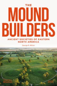 cover of the book The Moundbuilders