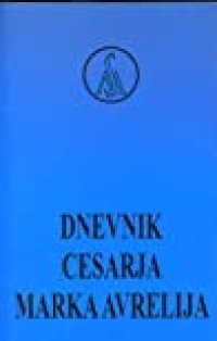 cover of the book Dnevnik cesarja Marka Avrelija