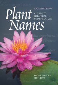 cover of the book Plant Names: A Guide to Botanical Nomenclature